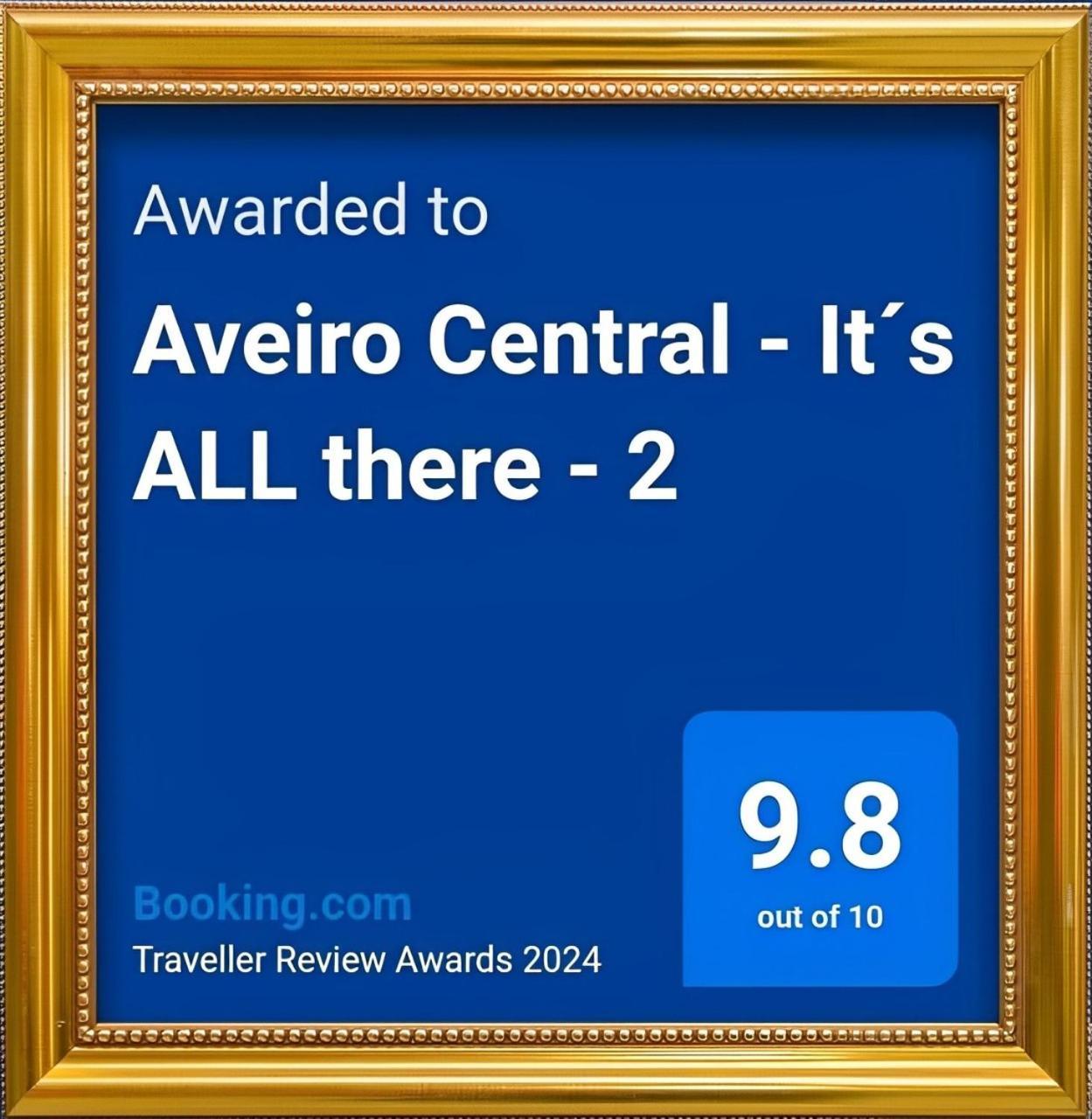 Aveiro Central - It'S All There - 2 Eksteriør billede